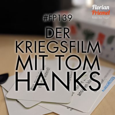 FP139 - Der Kriegsfilm mit Tom Hanks